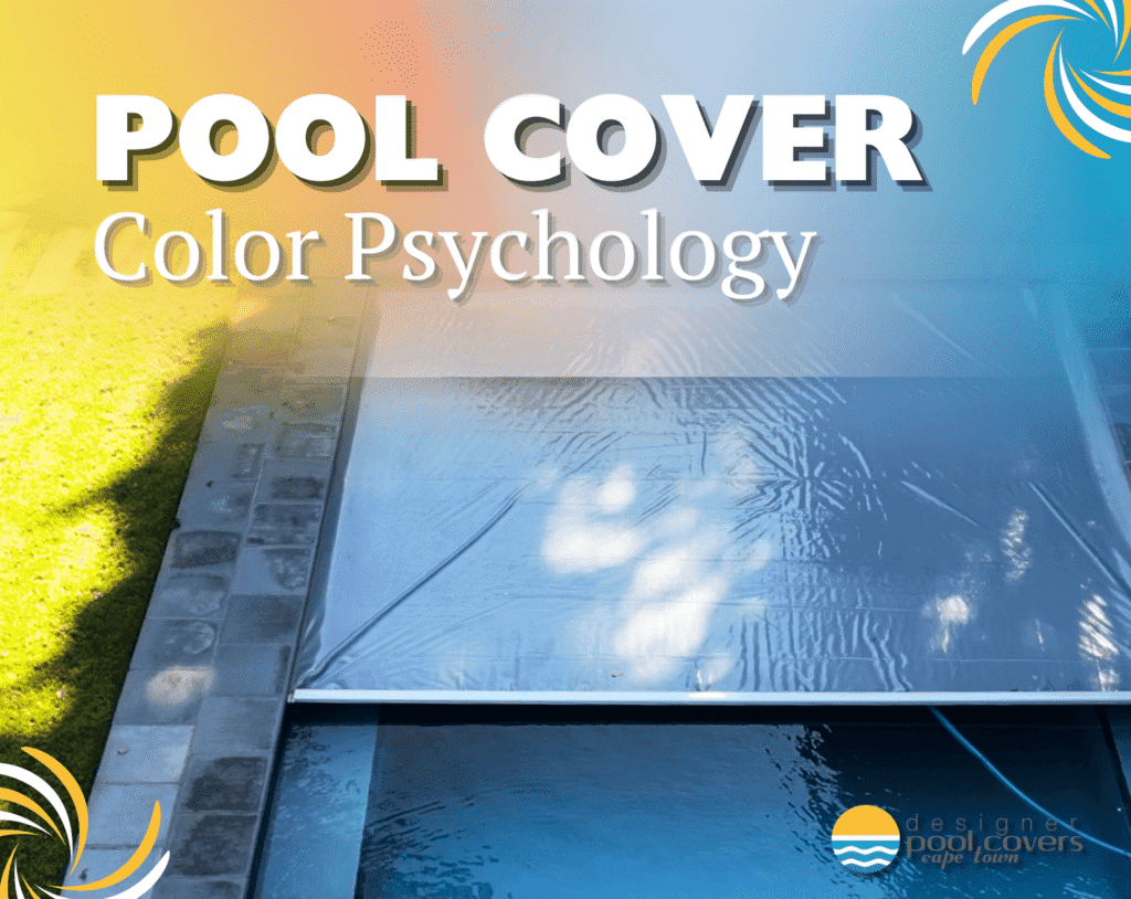 A pool with a silver cover partially unrolled, surrounded by grass and pavement, with the text "Pool Cover Color Psychology" overlaid.