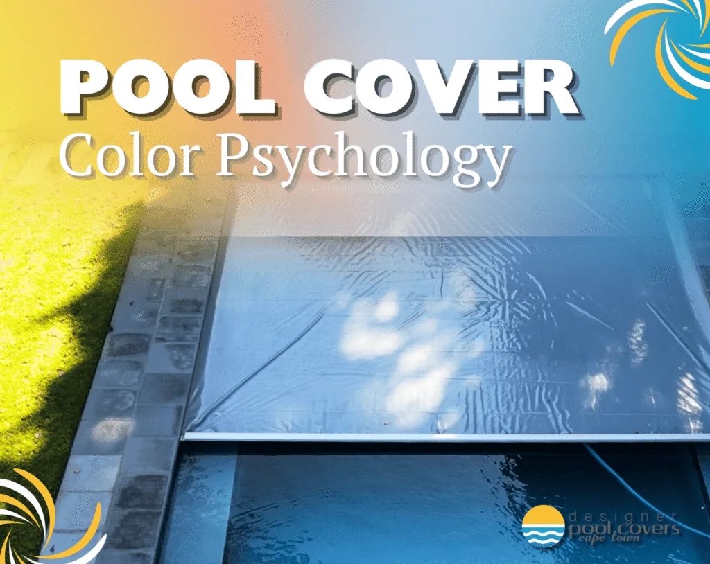 A pool with a silver cover partially unrolled, surrounded by grass and pavement, with the text "Pool Cover Color Psychology" overlaid.