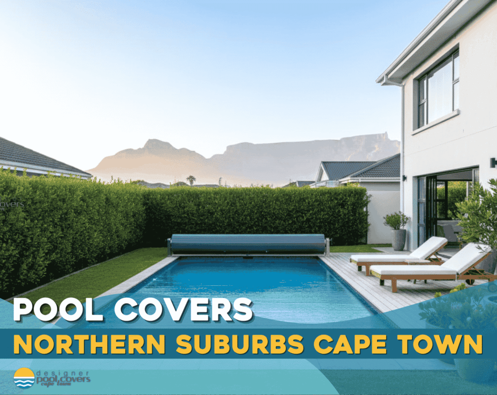A modern backyard pool with a cover, lounge chairs, and mountain views, advertising pool covers in Northern Suburbs Cape Town.